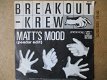a0798 breakout-krew - matts mood - 0 - Thumbnail