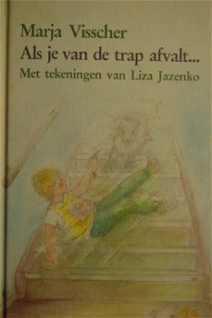Marja Visscher: Als je van de trap afvalt ... - 0