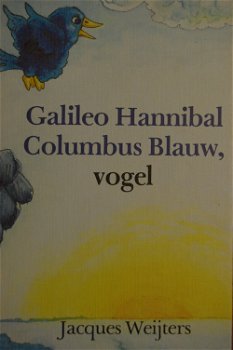 Jacques Weijters: Galileo Hannibal Columbus blauw, vogel - 0