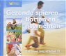 Gezonde Spieren, Botten En Gewrichten (Hardcover/Gebonden) Nieuw - 0 - Thumbnail