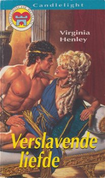 CL 85: Virginia Henley - Verslavende Liefde - 0