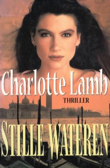 Charlotte Lamb - Stille Wateren