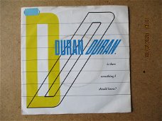 a1203 duran duran is there something i should know