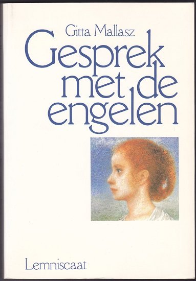 Gitta Mallasz: Gesprek met de engelen - nr. 1