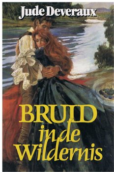 Jude Deveraux = Bruid in de wildernis - 0