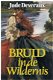 Jude Deveraux = Bruid in de wildernis - 0 - Thumbnail
