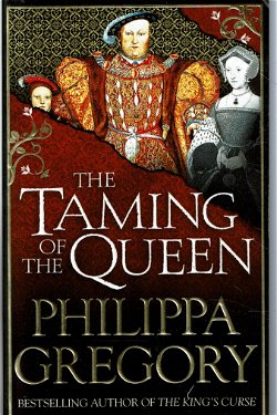 Philippa Gregory = The taming of the queen - ENGELS