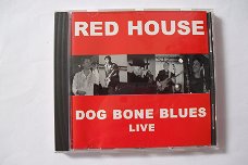 Red House - Dog Bone Blues  Live