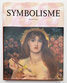 Symbolisme 2006 Gibson, Michael - Taschen - 1