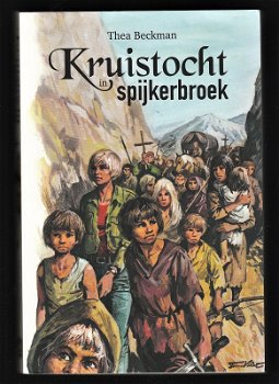 KRUISTOCHT IN SPIJKERBROEK - Thea Beckman - 0