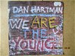 a1787 dan hartman - we are the young - 0 - Thumbnail