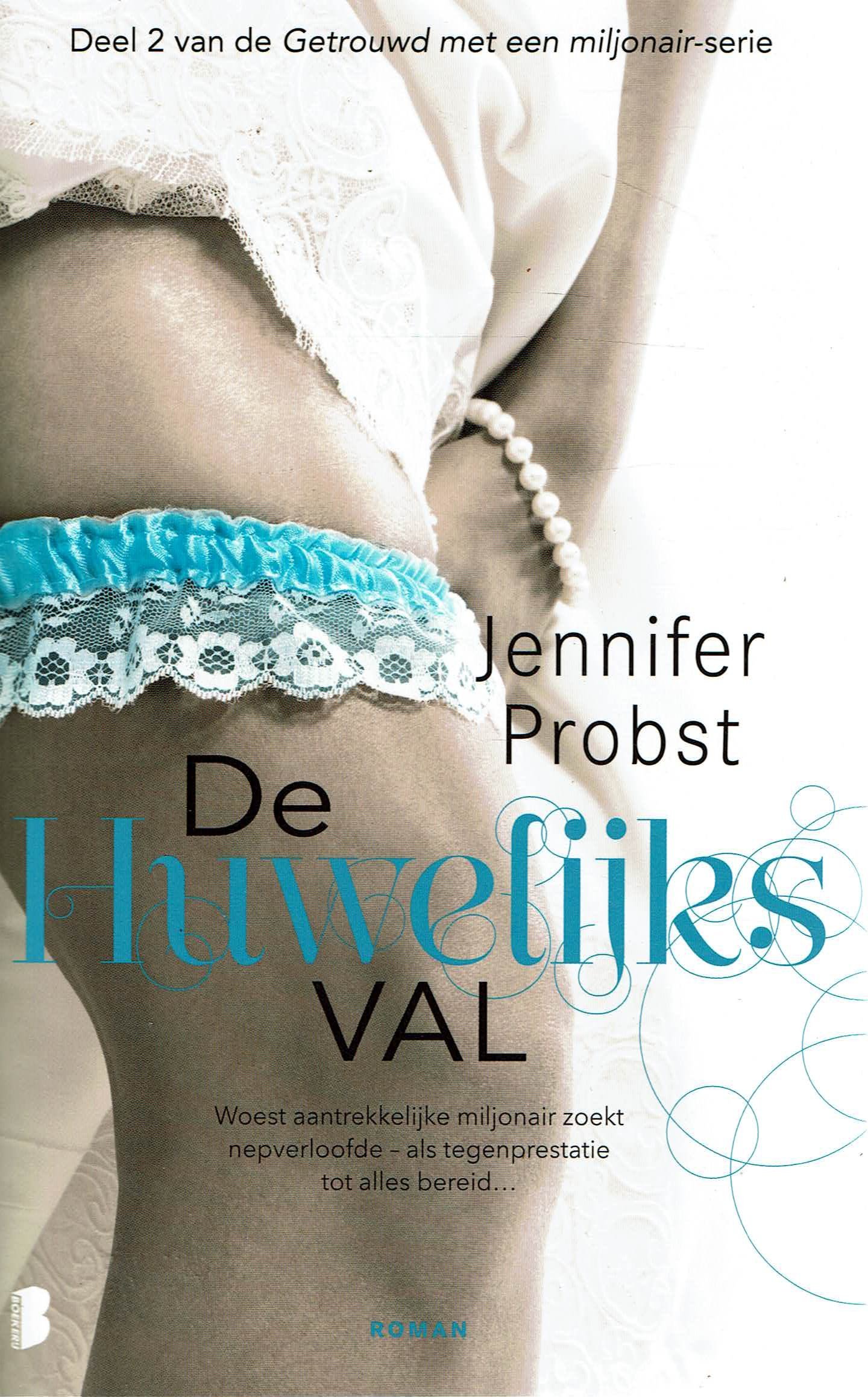 Jennifer Probst =De huwelijksval - getrouwd met een miljonair 2 - nr. 1