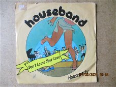 a1871 houseband dont loose your love