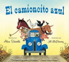 Alice Schertle  -  El Camioncito Azul  (Spaanstalig) Hardcover/Gebonden