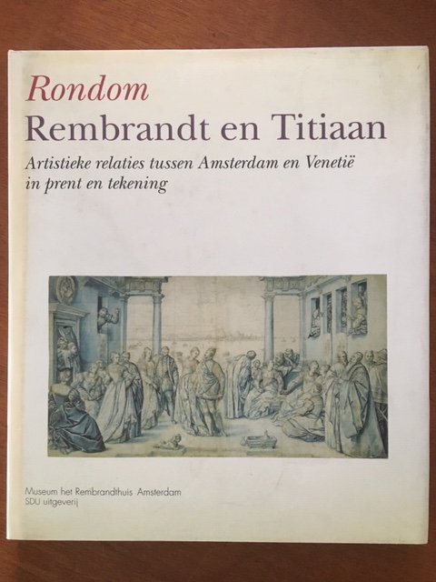 Rondom Rembrandt en Titiaan - Bert W. Meijer - nr. 1