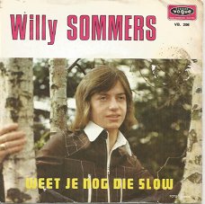 Willy Sommers – Weet Je Nog Die Slow (1973)