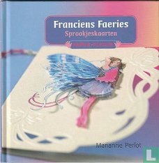 Marianne  Perlot – Papier Plezier –  Franciens Faeries sprookjeskaarten  (Hardcover/Gebonden) Nieuw