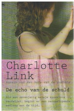 Charlotte Link = De echo van de schuld