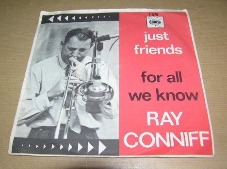 Ray Conniff And His Orchestra – Just Friends / For All We Know - 0