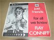 Ray Conniff And His Orchestra – Just Friends / For All We Know - 0 - Thumbnail