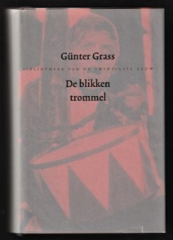 DE BLIKKEN TROMMEL - Günter Grass