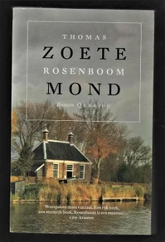 ZOETE MOND - weergaloze roman van Thomas Rosenboom - 0