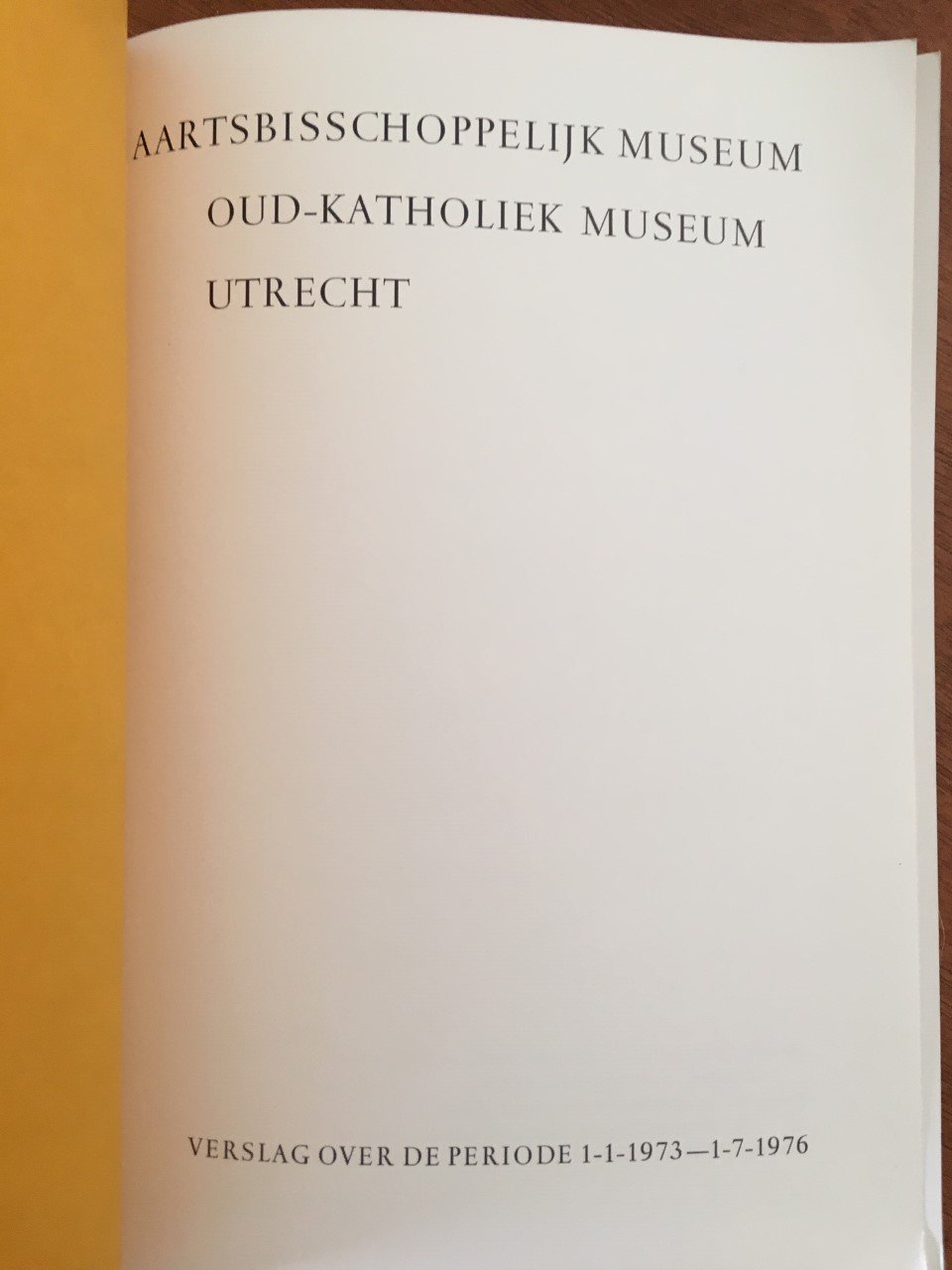 Aartsbisschoppelijk Museum Utrecht - Verslag over de periode 1-1-1973 - 1-7-1976 - Afbeelding 2
