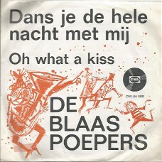 De Blaaspoepers – Dans Je de Hele Nacht Met Mij (1966)