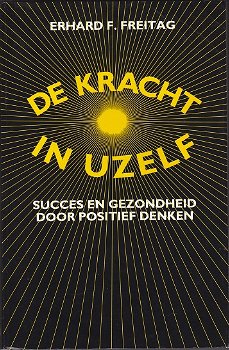 Erhard Freitag: De kracht in uzelf - 0