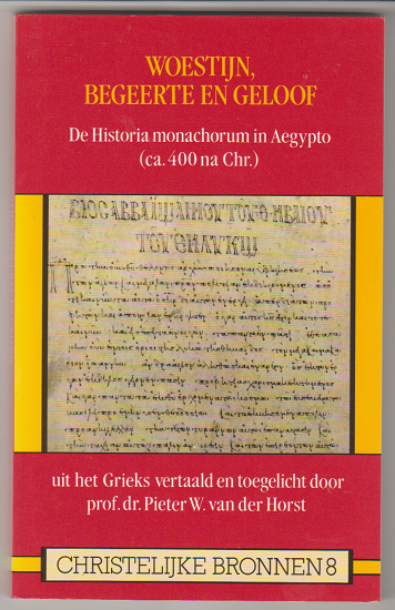 Pieter W. van der Horst: Woestijn, begeerte en geloof - nr. 1