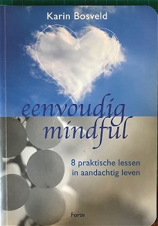 Eenvoudig mindful, Karin Bosveld