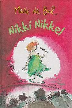 NIKKI NIKKEL - Marc de Bel (Tingel/Clavis) - 0