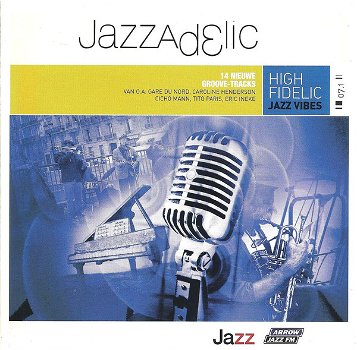 Jazzadelic 07.1 High - Fidelic Jazz Vibes (CD) Nieuw - 0