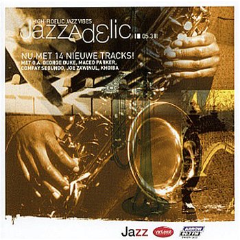 Jazzadelic 05.3 High - Fidelic Jazz Vibes (CD) Nieuw - 0