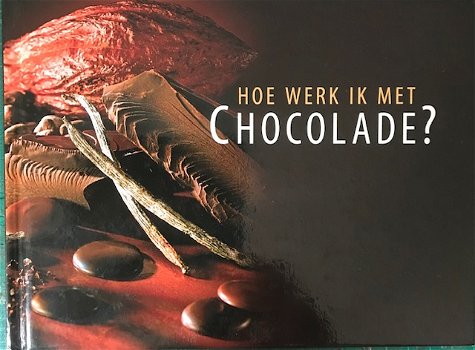 Hoe werk ik met chocolade - 0