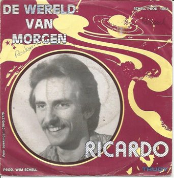 Ricardo – De Wereld Van Morgen (1982) - 0