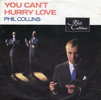 Phil Collins ‎– You Can't Hurry Love (1982) - 0