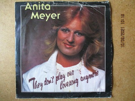 a2371 anita meyer - they dont play our lovesong anymore - 0