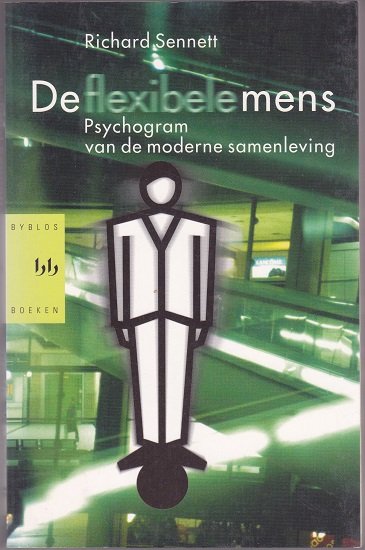 Richard Sennett: De flexibele mens - nr. 1