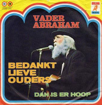 Vader Abraham – Bedankt Lieve Ouders (1973) - 0