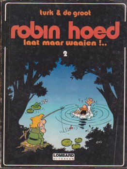 Robin Hoed 2 Laat maar waaien ! - 0