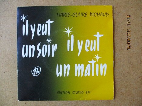 a2811 marie-claire pichaud - il y eut un soir il y eut en matin - 0