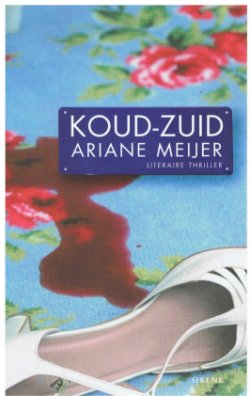 Ariane Meijer = Koud zuid