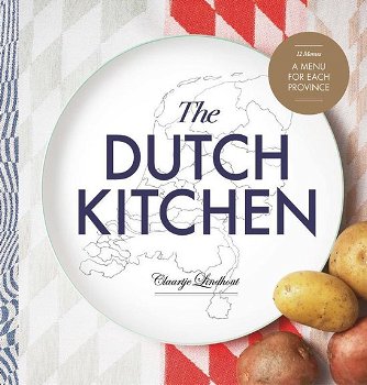 Claartje Lindhout - The Dutch Kitchen (Hardcover/Gebonden) Engelstalig Nieuw - 0