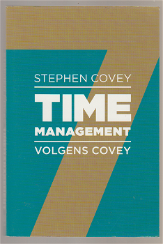 Stephen Covey: Timemanagement volgens Covey - 0