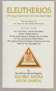 Avatar Adi Da Samraj:The Five Books Of The Heart Of The Adidam Revelation - 4