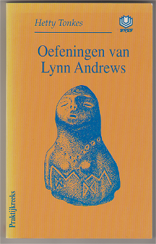 Hetty Tonkes: Oefeningen van Lynn Andrews - 0