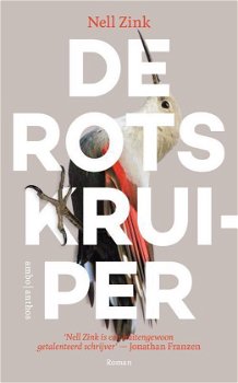 Nell Zink - De Rotskruiper (Hardcover/Gebonden) - 0