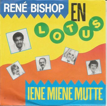 René Bishop & Lotus – Iene Miene Mutte (1985) - 0