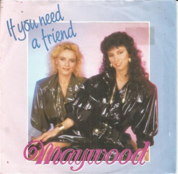 Maywood – If You Need A Friend (1987) - 0